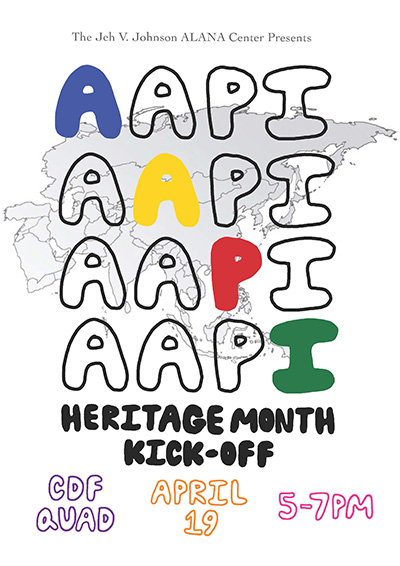 AAPI AAPI AAPI AAPI Heritage Month Kick-Off CDF Quad April 19 5-7 p.m.