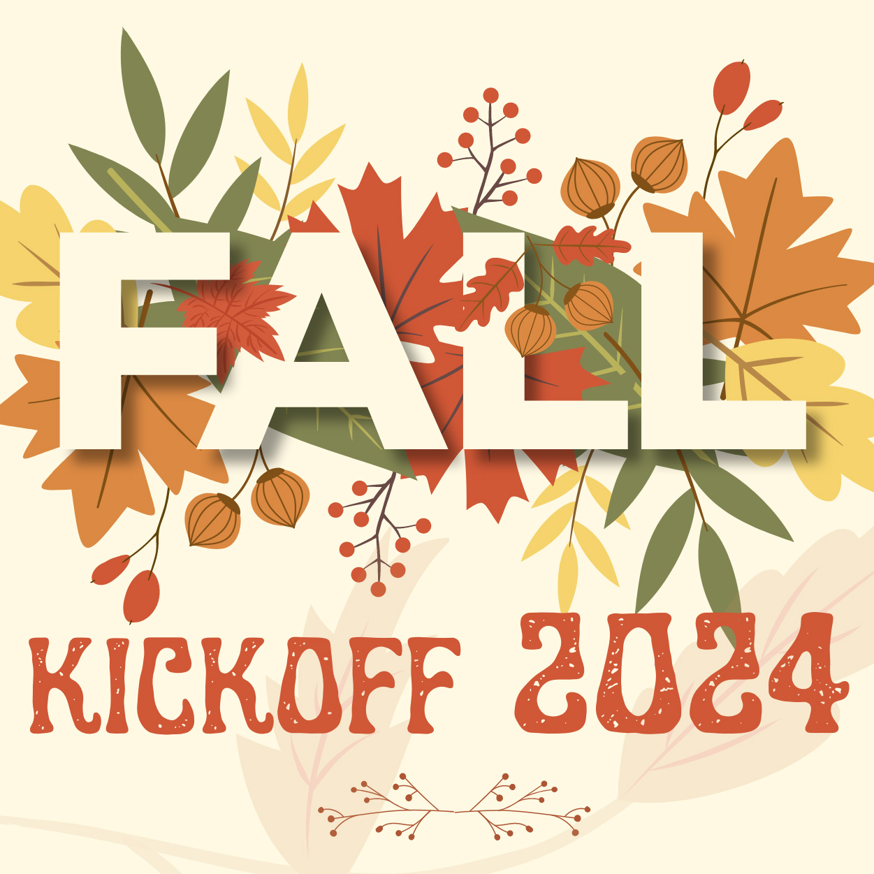 A decorative image with fall leaves in the background with text over it that reads, "Fall Kickoff, 2024".