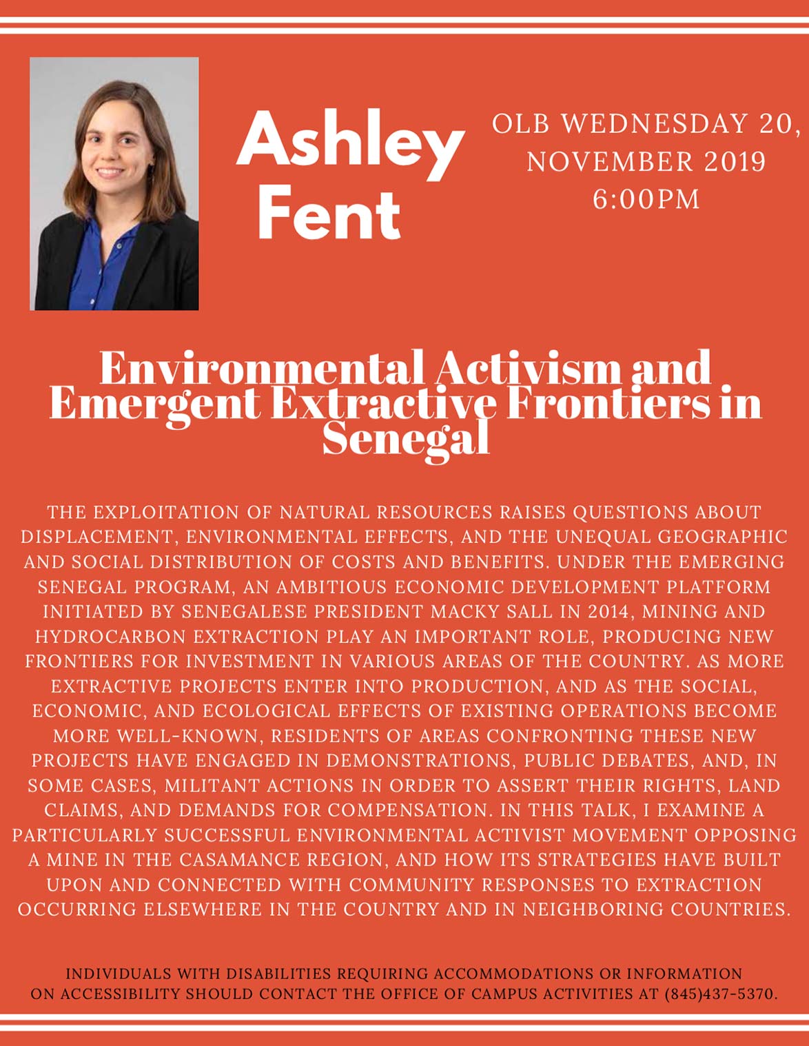 A poster for an event. There is a lot of text, too much to include, but the title is "Ashley Fent: Environmental Activism and Emergent Extractive Frontiers in Senegal". There is a headshot picture of Ashley Fent in a deep blue shirt and black blazer against a gray background.