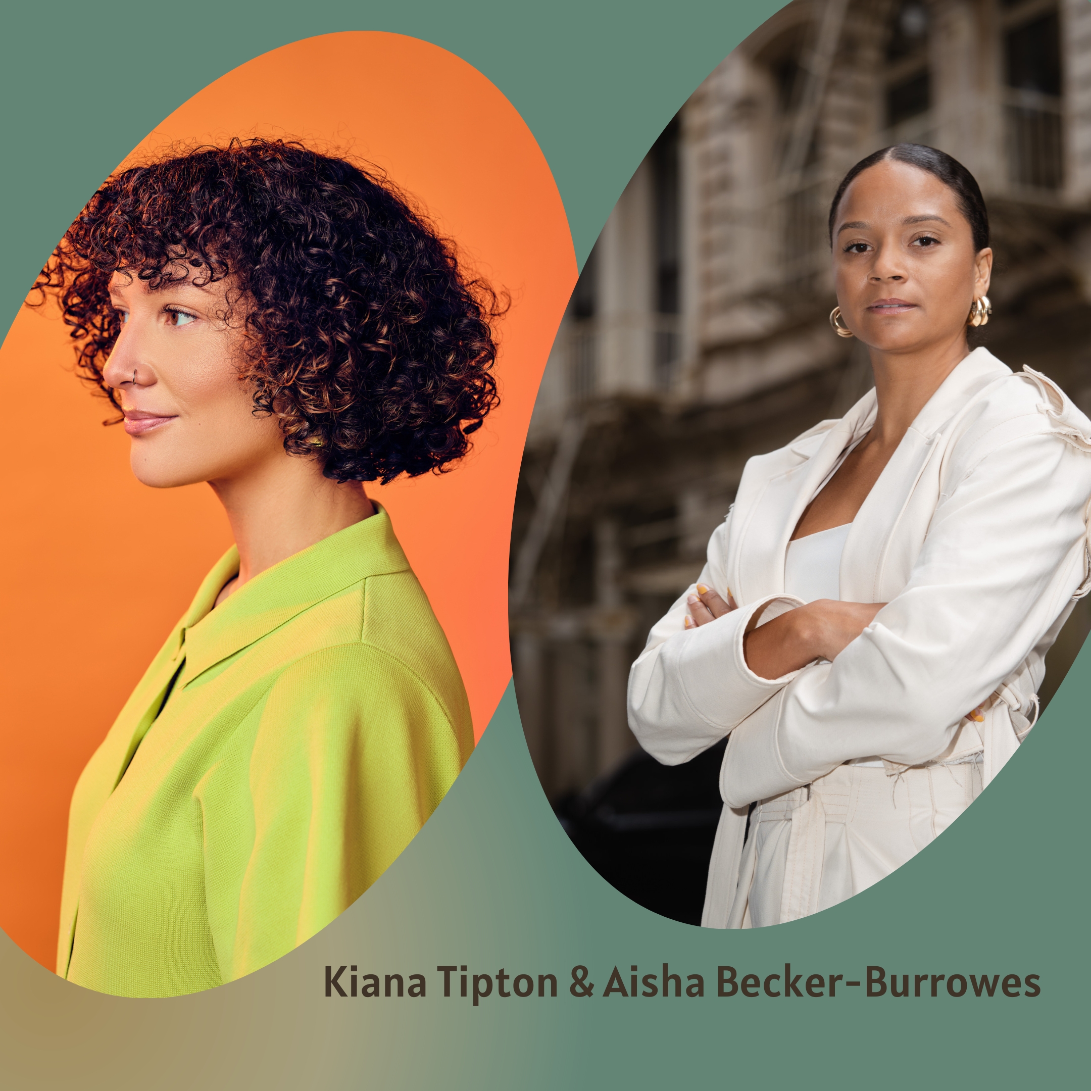 Photo collage with portraits of two contemporary young women with text that reads: Kiana Tipton and Aisha Becker-Burrows