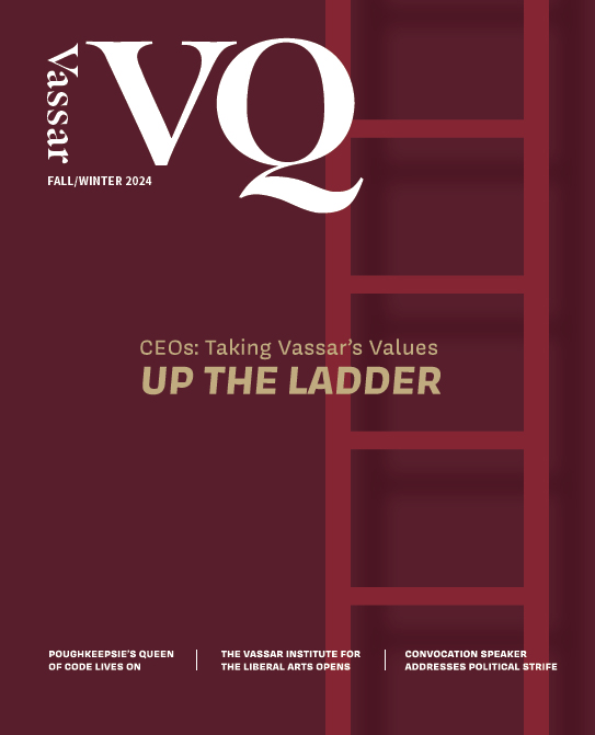 The cover of the Fall/Winter 2024 Vassar Quarterly (VQ) with a simple maroon background with a faint ladder merged in. The title reads, ''CEOs: Taking Vassar's Values UP THE LADDER''.