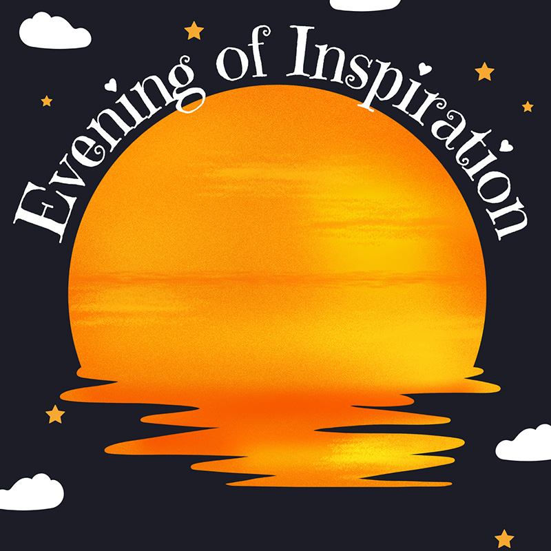 A graphic of a sun setting on dark rippling waters. Text is overlayed around the sun that reads, "Evening of Inspiration".