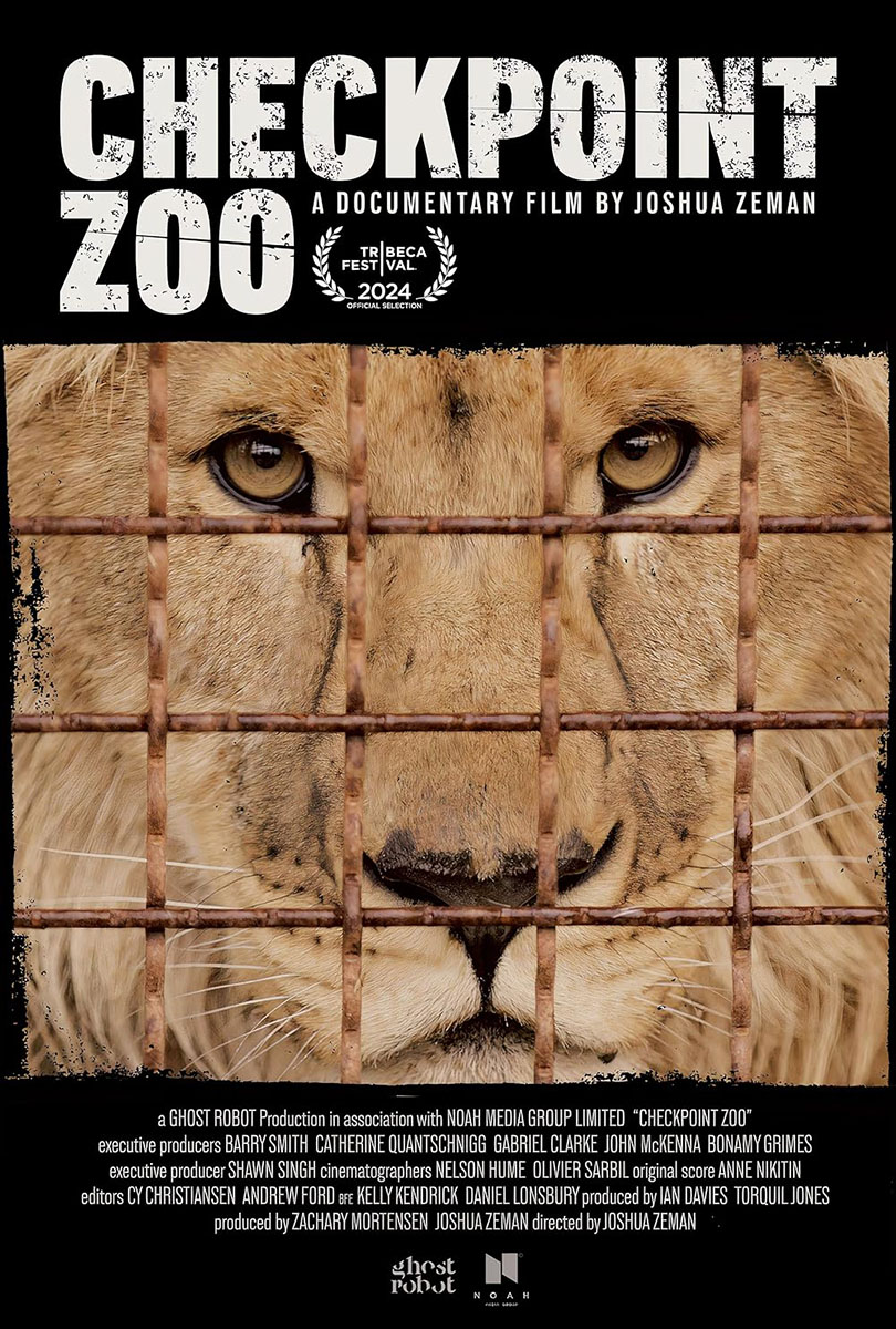 Underneith the title Checkpoint Zoo there is an image of a lion behind the bars of a cage and under that are some credits for the movie.