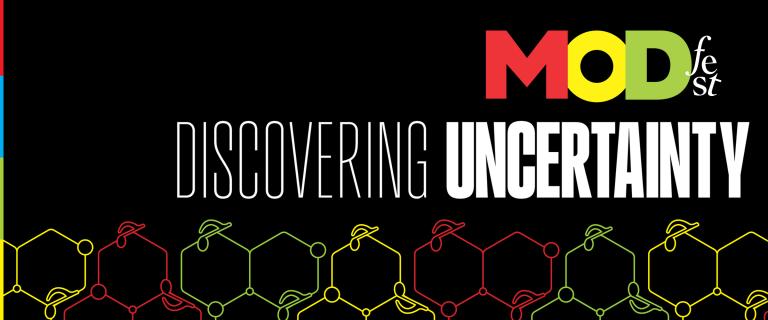 Graphic illustration with a honeycomb type network and text that reads, MODfest: Discovering Uncertainty.