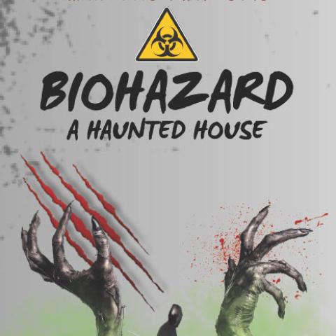 A spooky image with creepy hands with with long nails that have scratched the background with blood. A biohazard symbol is at the top. The copy overlayed reads, "Biohazard: A Haunted House".