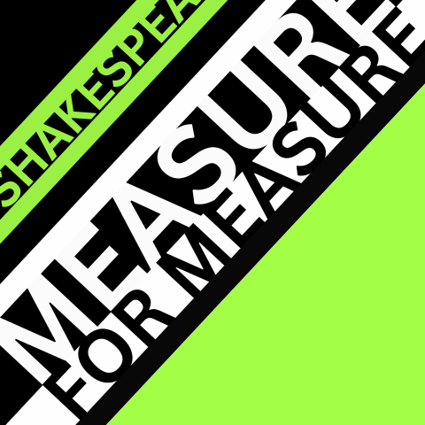 A graphic with text that reads: Shakespeare, Measure for Measure.